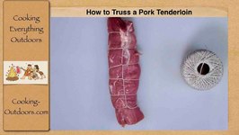 How to Truss a Pork Tenderloin / Cooking Skills 