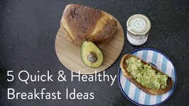 My 5 Favorite Quick & Healthy Breakfasts - Great for Moms