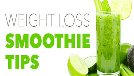 Weight Loss Smoothie Tips 