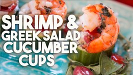 SHRIMP And GREEK SALAD Cucumber Cups - HEALTHY Appetizer