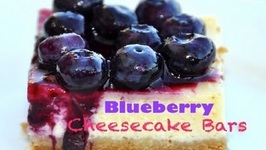How To Make Blueberry Cheesecake Bars
