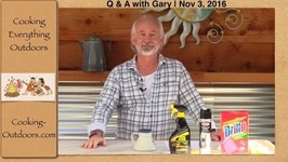 What Tools Do You Need To Clean A Grill And More / Q And A With Gary / Nov 3, 2016 