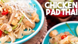 Chicken Pad Thai / Easy Recipe