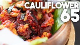 Move Over Chicken 65 - This Is Made With Cauliflower Gobi