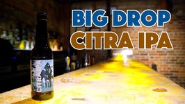 Citra IPA - Tasting Non Alcoholic And Gluten Free Beer Big Drop Brewing
