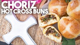 Choriz Hot Cross Buns - Savory Easter Recipe