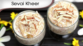 Sevai Kheer Recipe / Vermicelli Kheer / Indian Sweet Dessert / Ramzan Special Recipe