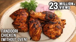 Tandoori Chicken without oven - How To Make Chicken Tandoori - Chicken Recipe By Varun Inamdar