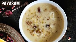 Payasam Recipe - How To Make Payasam - Payasam Using Coconut Milk - Indian Milk Desserts - Varun