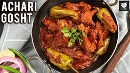 Achari Gosht Curry Recipe - How To Make Achari Gosht Curry Recipe - World Famous Recipe