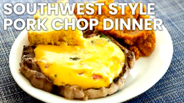 Southwest Style Pork Chop Dinner - Velveeta Treasure Chest Challenge
