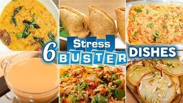 6 Stress Buster Recipes - How To Make Samosa - Dal Khichdi - Chai - Tawa Pulao - Margherita Pizza