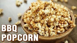 BBQ Popcorn Recipe - How To Make Barbeque Popcorn At Home - Indian Culinary League - Varun Inamdar