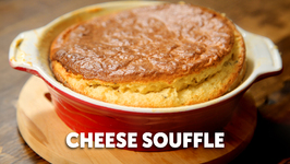 Cheese Souffle - Classic Cheese Souffle