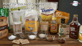 How to Use and Choose Different Types of Sugar