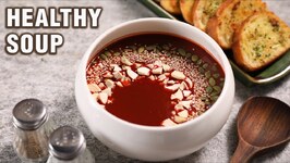 Tomato, Beetroot and Spinach Soup With Garlic Bread - Easy And Healthy Soup Recipe - Immunity Booster
