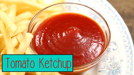 How To Make Tomato Ketchup / Homemade Tomato Ketchup / The Bombay Chef - Varun Inamdar