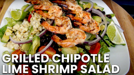 Grilled Chipotle Lime Shrimp Salad - With a Cilantro Lime Dressing