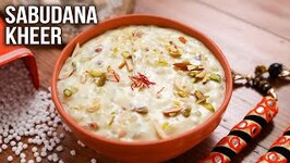 Sabudana Kheer - Kheer Recipe For Fasting - MOTHER'S RECIPE - Milk Dessert Ideas - Tapioca Pudding
