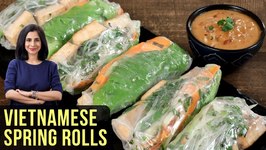 Vietnamese Spring Rolls Recipe - How To Make Spring Rolls - Goi Coun - Peanut Sauce Recipe - Tarika