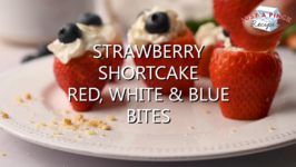 Strawberry Shortcake Red, White and Blue Bites