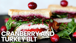Sandwich Recipe: Cranberry and Turkey BLT