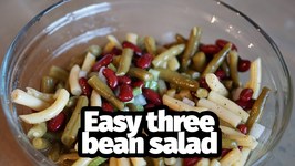 Easy Classic Three Bean Salad - 2018