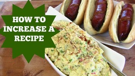 How To Multiply A Recipe Up- How To Increase A Recipe