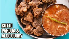 Kuttu Pakoda And Aloo Curry - How To Make Vrat Ke Pakode - Mothers Recipe - Shravan Special - Upvas Recipe