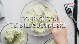 Sour Cream And Dill Cucumbers