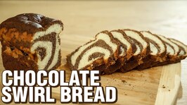 Chocolate Swirl Bread Recipe - Bread Recipe - How To Make Chocolate Swirl Bread - Neha Naik