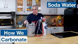 How We Carbonate Our Soda Water