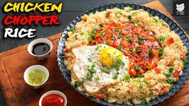 Chicken Fried Rice - Mumbai Street Style Chicken Chopper Rice by Chef Varun Inamdar