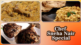 Chef Sneha Nair Special