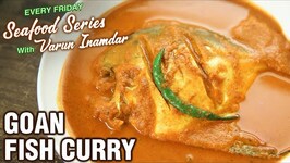 Goan Fish Curry Recipe - How To Make Goan Style Pomfret Curry - Seafood Series - Varun Inamdar