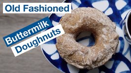 Old Fashioned Buttermilk Donuts