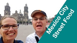 Mexico City Street Food Tour What We Ate In A Day Of Walking Around