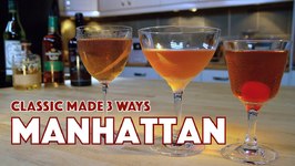 How To Make A Manhattan Cocktail 3 Ways