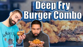 Deep Fry Burger Combo - Handle it