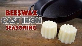Making And Testing Beeswax Cast Iron Seasoning Pucks