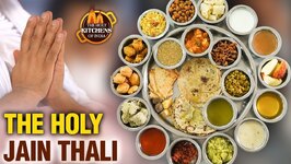 The Holy Jain Thali - Mahavir Sthanakvasi Jain Upashray - The Holy Kitchens Of India