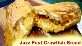 Jazz Fest Crawfish Bread