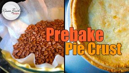 How To Blind Bake Pie Crust - Pre Bake A Pie Crust