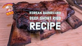 Kalbi - Korean Barbecued Beef Short Ribs - Slow N Sear