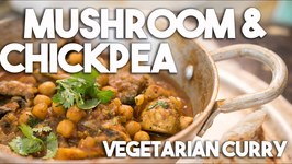 Mushroom Chickpea Curry - Dhingri Chole, Earthy Vegan Curry