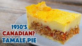 1930's Canadian Tamale Pie