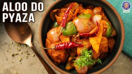 How To Make Aloo Do Pyaza - Dhaba Style Aloo Do Pyaza - What Is Aloo Do Pyaza - Quick Recipe