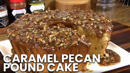 Holiday Series - Caramel Pecan Pound Cake