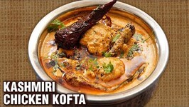 Kashmiri Chicken Kofta Curry Recipe - How To Make Kashmiri Riste Chicken - Chicken Curry BY Tarika