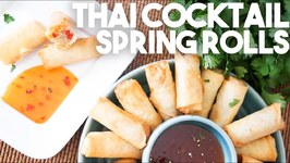 Easy To Make Thai Cocktail Spring Rolls